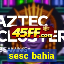 sesc bahia